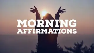Powerful Positive Morning Affirmations ☀️ start your day w/ bright beautiful energy