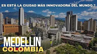 Por qué MEDELLÍN COLOMBIA 🇨🇴 es la CIUDAD más MODERNA de LATINOAMÉRICA ?