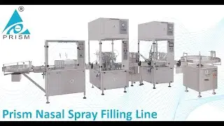 Prism Nasal Spray Filling Line