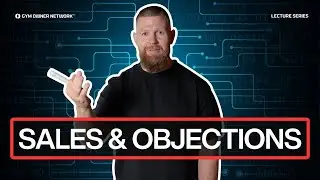 Stop Losing Gym Sales: Master Objections Like A Pro