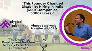 He&rsquo;s Going Blind&hellip; But Built India&rsquo;s Biggest Disability Inclusion Platform! | Vineet Saraiwala