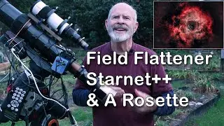 Field Flattener Spacing, Starnet++ and a Rosette