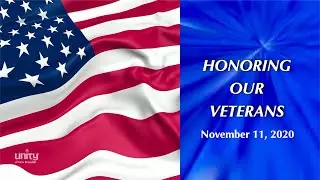 Honoring Our Veterans, Unity of New Braunfels 2020