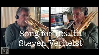 Ben van Dijk - bass trombone Song For Health