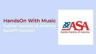 HandsOn With Music Autism Society of America Benefit Concert