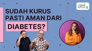 Sudah Kurus, Pasti Aman Dari Diabetes?