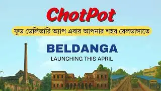 ChotPot Mega Launch Beldanga Zone | 18th April
