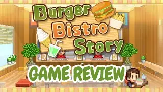 Обзор игры Burger Bistro Story: как эта милая игра по управлению закусочной справляется со своей ...