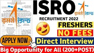 ISRO Recruitment 2022 | Fresher| All Branches| ISRO Jobs 2022 | ISRO Vacancy 2022 | ISRO Bharti 2022
