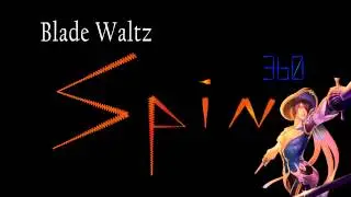 Blade Waltz [Fiora Theme Song] - Spin360