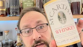 McCarthy&rsquo;s Whiskey Is this Scotch or American Single Malt?