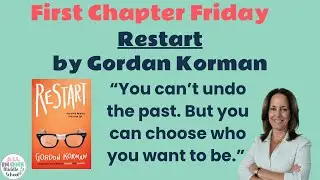 First Chapter Friday | Restart by Gordon Korman | Middle School ELA