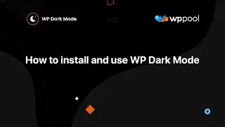 How to install and use WP Dark Mode (Old Version)