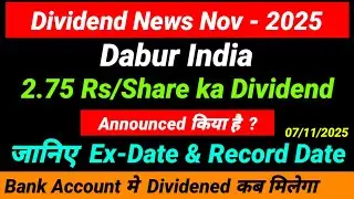 DABUR share dividend 2025 - ex dividend date - DABUR dividend payment date - DABUR dividend