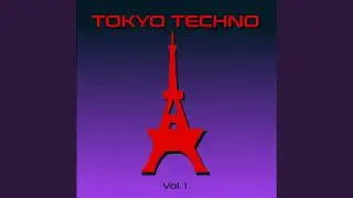 TOKYO TECHNO VOL. 1 [90s Japanese Techno & Trance]