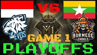 EVOS LEGENDS VS BURMESE GHOULS [GAME 1] - M1 WORLD CHAMPIONSHIP PLAYOFFS - Mobile Legends