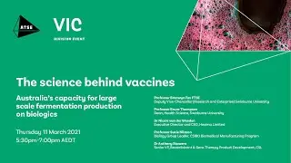 Science behind vaccines: Australia&rsquo;s capacity for large scale fermentation production of biologics