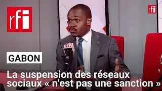 Suspension des r&eacute;seaux sociaux au Gabon&nbsp;: &laquo;&nbsp;Ce n'est pas une sanction&nbsp;&raquo; &bull; RFI