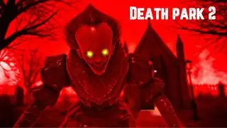 &ldquo;Death Park: The Demon Clown That Hunts You at Night&rdquo;