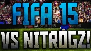 FIFA 15: FUT vs Nitrogz! 'THAT'S RACIST!' (FIFA 15 PS4 gameplay)