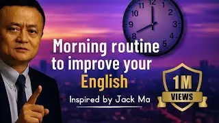 A Simple Morning Routine to Improve Your English Naturally