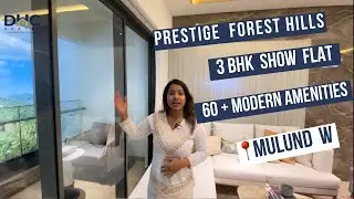 Forest Hill at Prestige City || Premium 3 BHK Spacious Balcony Flats in Mulund West, mumbai ||