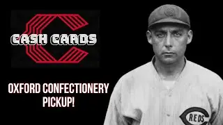 A Dream Reds Card Acquired! 1921 Oxford Confectionery Pickup!