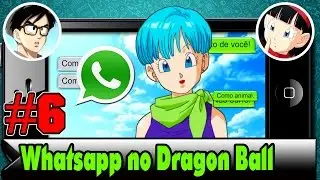 Whatsapp no Dragon Ball // Parte 6 // Tia Bulma