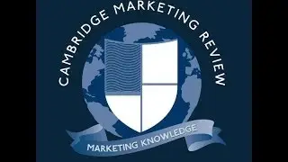 Cambridge Marketing Review  Radio Episode 1