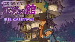 Professor Layton and the Mansion of the Deathly Mirror REMIX Full OST