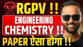 RGPV Engineering Chemistry Paper Aisa Hoga !! | Most Expected Pattern | Pradeep Giri Sir