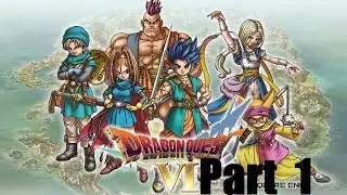 Dragon Quest VI: Realms of Revelation Walkthrough Part 1: Beginning