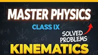 Class 9th Physics | Unit 2 Kinematics | Numericals | Sindh Board | New Physics Book  Karachi Board