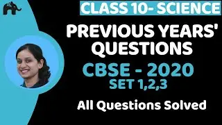 Previous Years' Questions with Solutions Class 10 Science | PYQs CBSE 2020 Set 1,2,3 paper | Physics