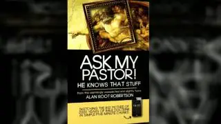 ASK MY PASTOR! (alanroot.com)