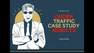 quora traffic case study results after 30 days