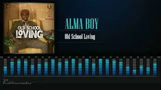 Alma Boy - Old School Loving | Crop Over 2023