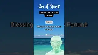 Sea of  Thieves Academy - Blessing of Athena's Fortune