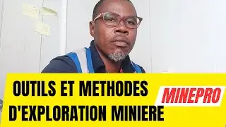 OUTILS ET METHODES D'EXPLORATION MINIERE