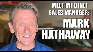 Meet Internet Sales Manager: Mark Hathaway