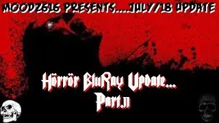 Horror Bluray Update (Part.2) 4 July/18