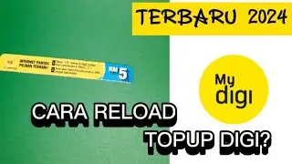 Cara Reload Topup Digi dan semak baki digi?