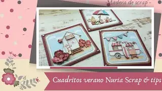 Cuadros verano 3D -  Nuria scrap & tips