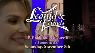 Leonid & Friends at Rialto Theatre on Saturday, Nov 8th