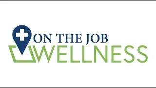 On The Job Wellness Video Promo