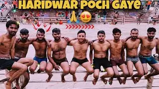 Haridwar poch gaye 😍