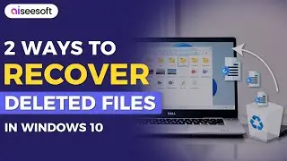 2 Ways to Recover Deleted Files in Windows 11/10