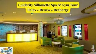 Экскурсия по спа-центру и фитнес-центру Celebrity Silhouette | Полный обзор и отзыв о оздоровител...