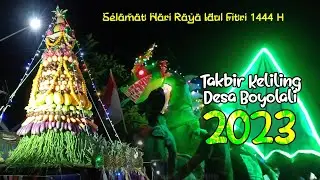 TAKBIR KELILING 2023 DESA BOYOLALI