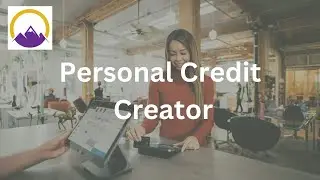 Personal Credit Creator   Intro